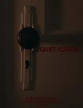 Doorknob with the words "Quiet Tonight" next to it